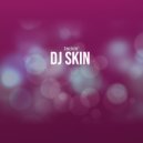 Dj Skin - Jackin\' (Radio Mix)