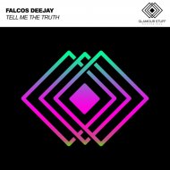 Falcos Deejay - Tell Me The Truth