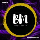 Somalie - Mamba Mentality