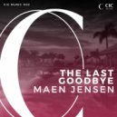 Maen Jensen - The Last Goodbye (Original Mix)