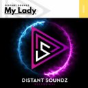 Distant Soundz - My Lady (Original Club Mix)