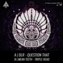 Mean Teeth - Triple Head
