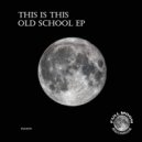 This Is This - What You Got