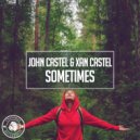 John Castel & Xan Castel - Sometimes (Original Mix)