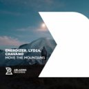 Enerdizer, Lyd14, Chavano - Move The Mountains (Extended Mix)