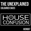 The Unexplained - COLOURED SKIES (Radio Edit)
