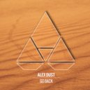 Alex Dust - Go Back (Extended Mix)