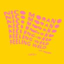 Nico Morano, Wisdom - Feeling Wild (Original Mix)
