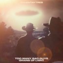Too Many Bad Guys - Feels Like