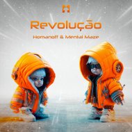Homanoff & Mental Maze - Revolução