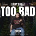 TB Da\' Great - Taken For Granted ()