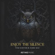 Tom Sawyer, Noise Mac - Enjoy The Silence