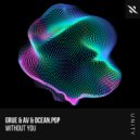 GRUE, AV, ocean.pop - Without You