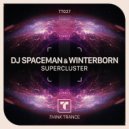 DJ Spaceman & Winterborn - Supercluster (Extended Mix)