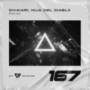 DIVA[AR], Hija Del Diablx - Poco Loca