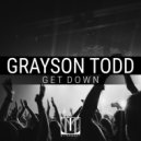 Grayson Todd - Get Down