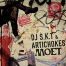 DJ S.K.T, Artichokes - Moet (Extended Mix)