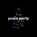 Yusca - Party 141 ()