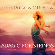 Tom Pulse & C.R.Easy - Adagio For Strings