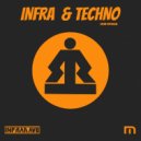 Infrarave - Number My Techno (Original Mix)