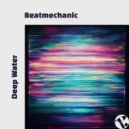 Beatmechanic - Deep Water (Original Mix)