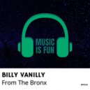 Billy Vanilly - From The Bronx (Extended Mix)
