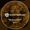Mike Ivy, The MJP - WHAT IT FEELS LIKE