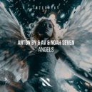 Anton By, AV, Noah Seven - Angels (Original Mix)