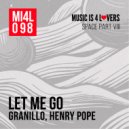 Granillo, Henry Pope - Let Me Go (Memo Rex Remix)