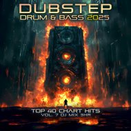 Dubstep Spook & Dubstep & Drum & Bass - Dubstep Drum & Bass 2025 Top 40 Chart Hits, Vol. 7