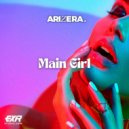 ARIZERA - Main Girl (Original Mix)