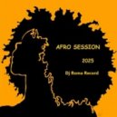 Dj Roma Record - Afro Session 2025