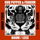 Dub Pepper, Februm - Boom (Original Mix)