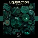 Liquefaction - The Circle