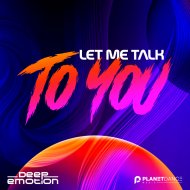 Deep Emotion - Let Me Talk To You