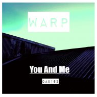 Warp - You And Me