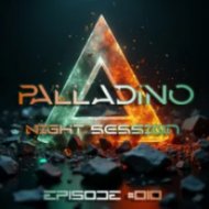 Palladino Music - Palladino Night Session Episode #010