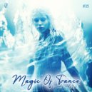 GLF - Magic Of Trance, Vol. 35 (Continuous Dj Mix)