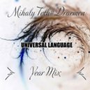 Mihaly Toth#Draemon - Universal Language [ Year Mix#2024 ]