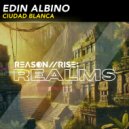 Edin Albino - Ciudad Blanca (Radio Edit)