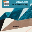DiscoVer., Mart - The Rhythm Of The Night (Club mix)