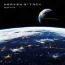 Keep High - Heaven Attack (Original Mix)