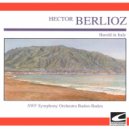 SWF Symphony Orchestra Baden-Baden - Harold in Italy op. 16: Serenade of a Lover in the Abruzzes, Allegro assai