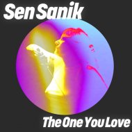 Sen Sanik - The One You Love