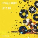 DJ Pavel M - It\'s All Right, Let\'s Go (Original Mix)