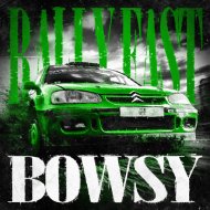 BOWSY - RALLY FAST (SLOWED)