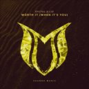 EpicFail & ILSE - Worth It (When it's You)