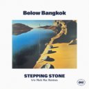 Below Bangkok & Mark Mac - Stepping Stone (Mark Mac Remix)