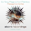 DJ Tony Magic, Yuri Melnikov - Message From The Past