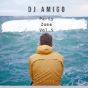 Dj Amigo - Party Zone Vol.5.